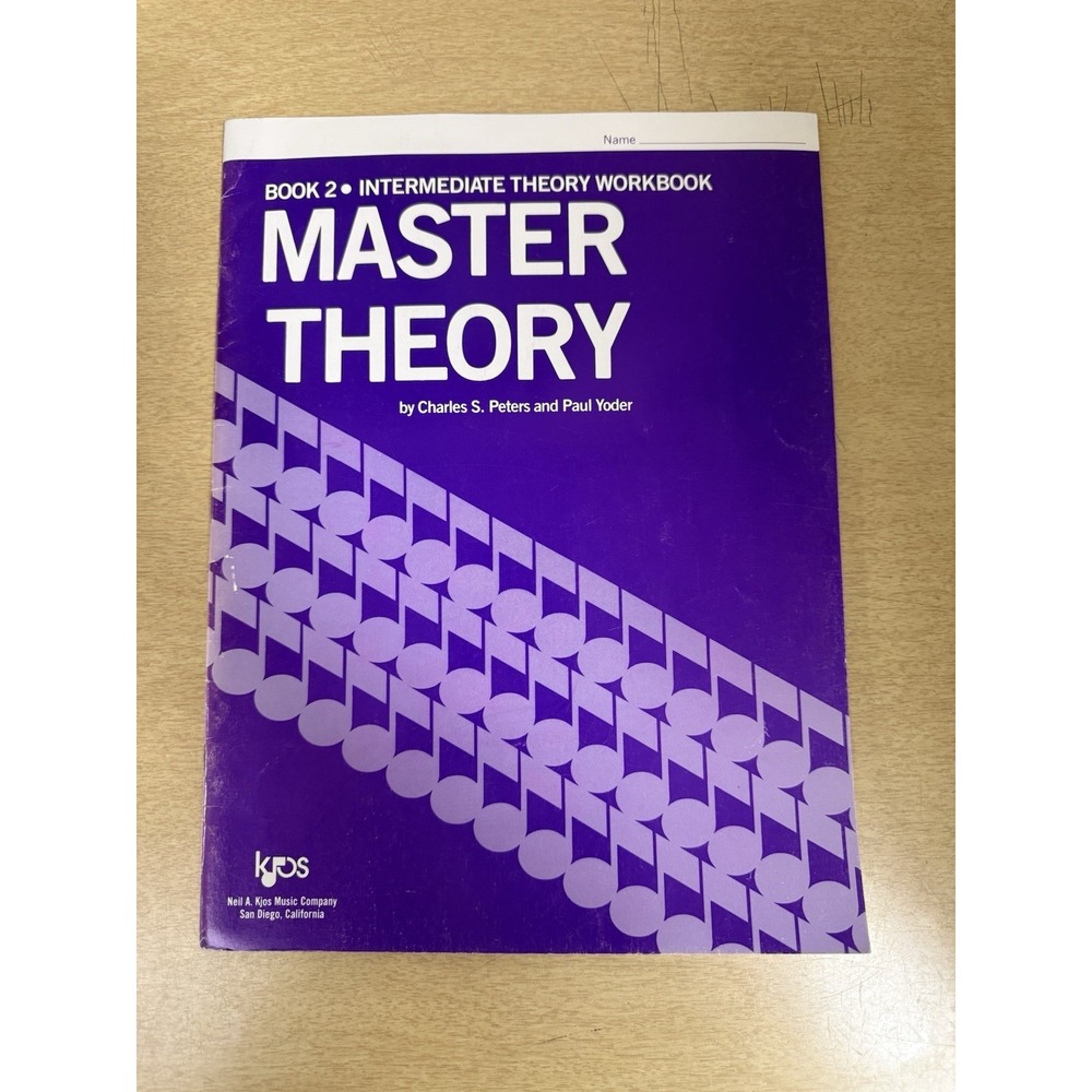 Master Theory Intermediate Theory Workbook, Book 2 Charles S. Peters, Paul Yoder
